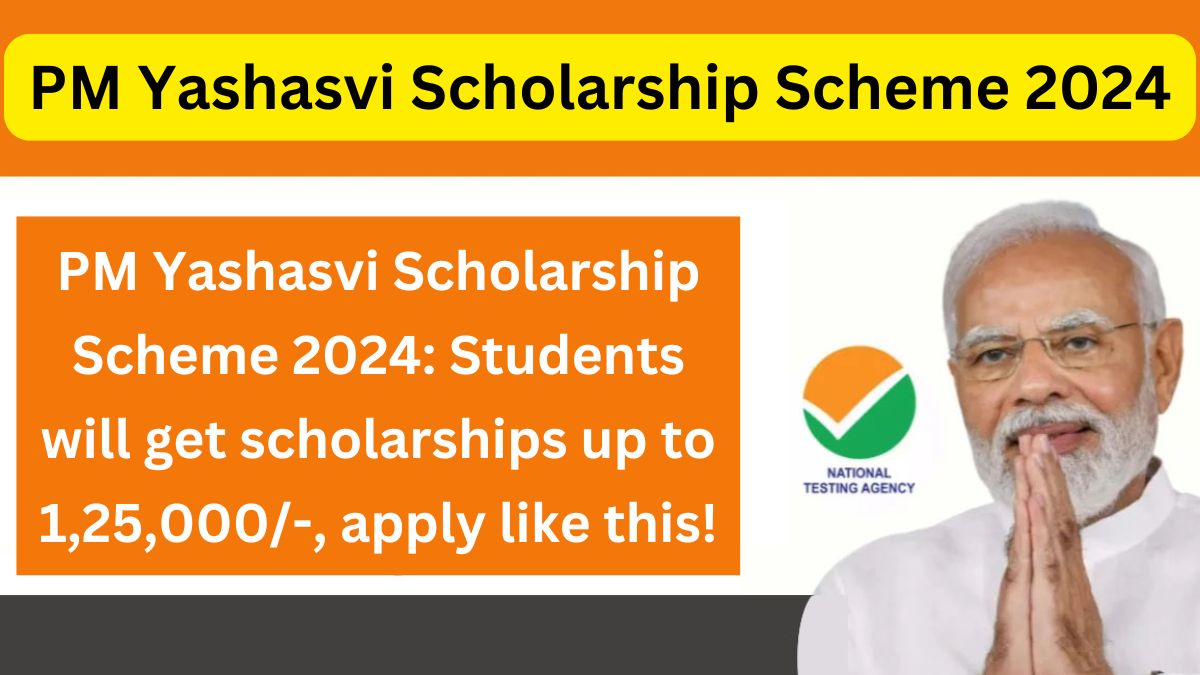 PM Yashasvi Scholarship Scheme 2024