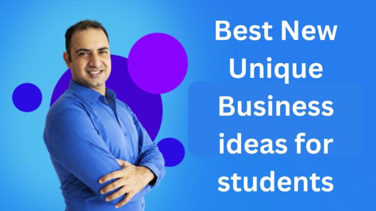 Best New Unique Business ideas for students