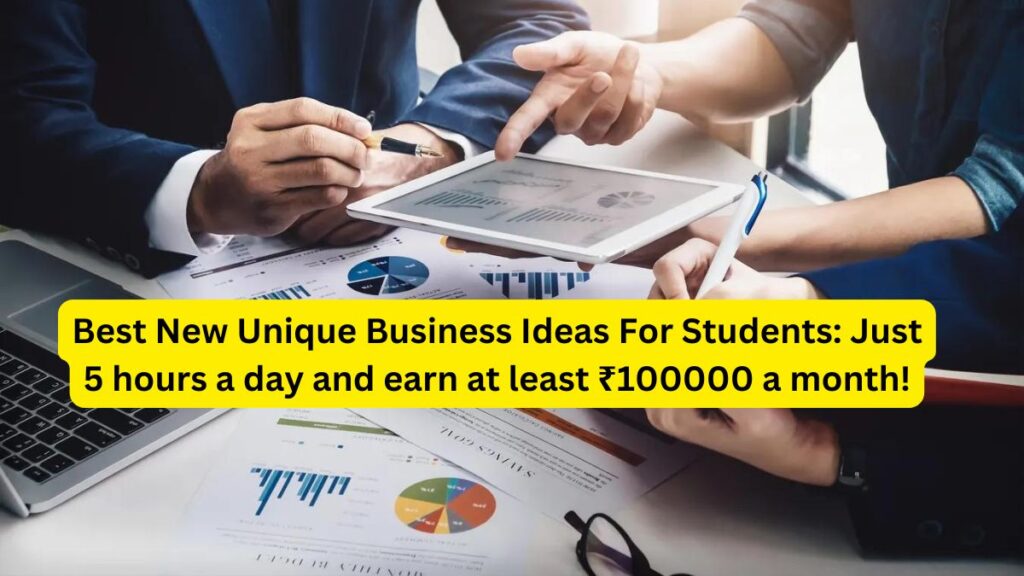 Best New Unique Business Ideas For Students