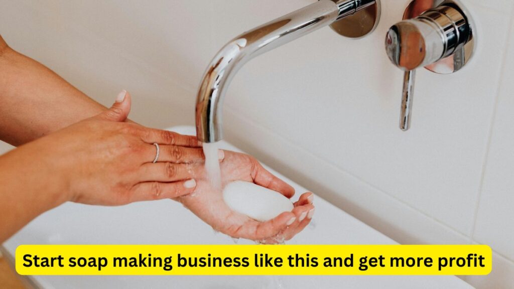 Soap Making Business Ideas in 2024