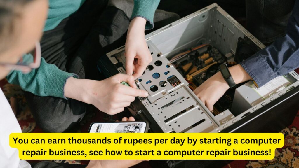 Computer Repairing Business 2024