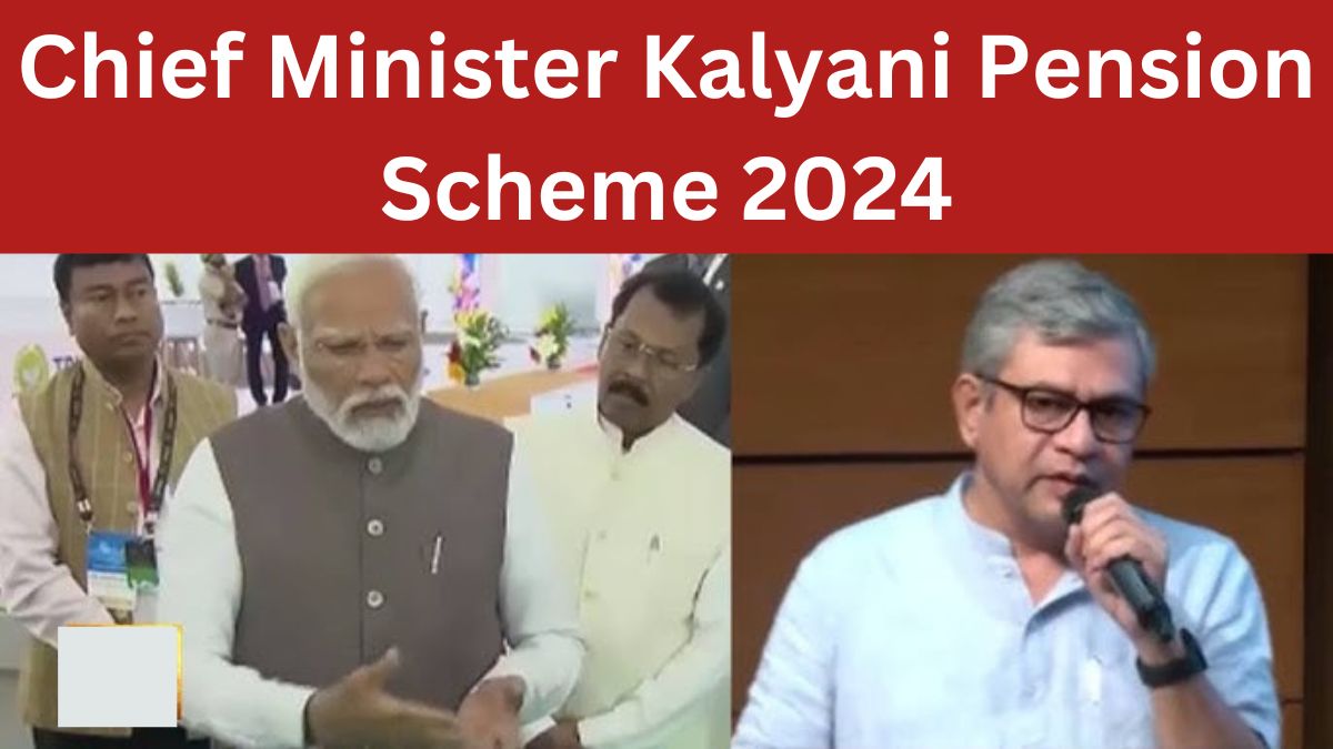 Chief Minister Kalyani Pension Scheme 2024