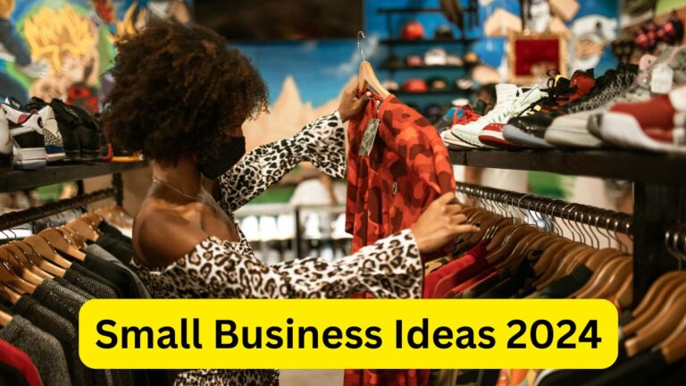 Small Business Ideas 2024